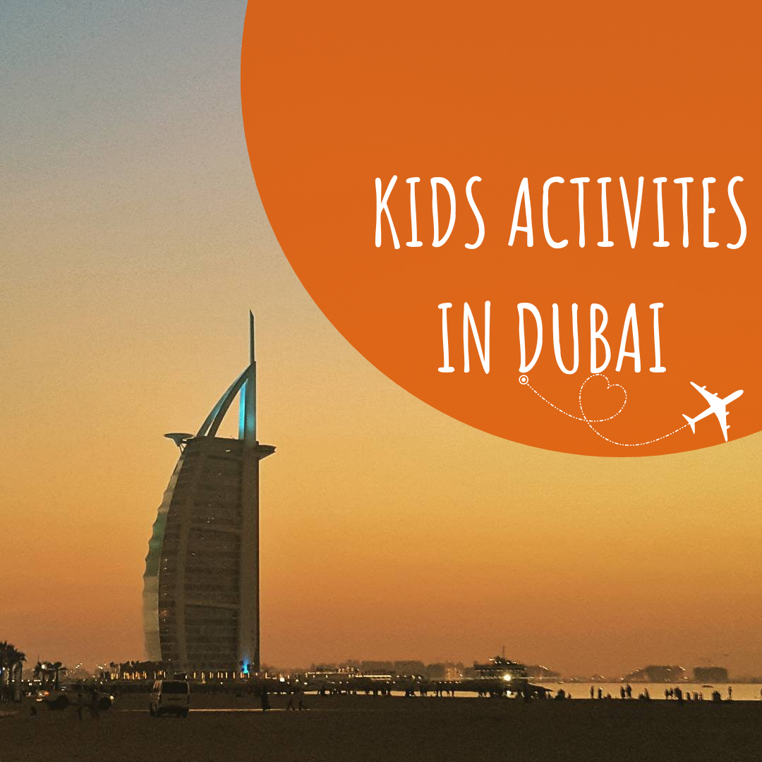 top-summer-activities-for-kids-in-dubai-baby-loves-to-travel